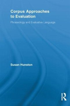 Corpus Approaches to Evaluation - Hunston, Susan