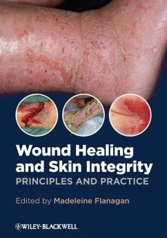 Wound Healing and Skin Integrity - Flanagan, Madeleine