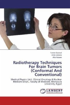 Radiotherapy Techniques For Brain Tumors (Conformal And Conventional) - Dawod, Tamer;Salama, Aida;Azzam, Alia