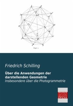 Über die Anwendungen der darstellenden Geometrie - Schilling, Friedrich