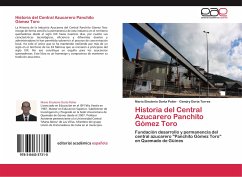 Historia del Central Azucarero Panchito Gómez Toro - Dorta Polier, Mario Eleuterio;Dorta Torres, Gendry