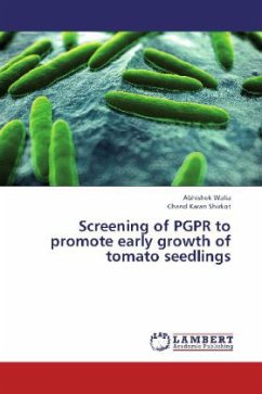 Screening of PGPR to promote early growth of tomato seedlings - Walia, Abhishek;Shirkot, Chand Karan