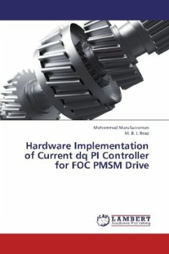 Hardware Implementation of Current dq PI Controller for FOC PMSM Drive - Marufuzzaman, Mohammad;Reaz, M. B. I.