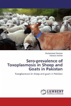 Sero-prevalence of Toxoplasmosis in Sheep and Goats in Pakistan