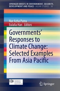 Governments¿ Responses to Climate Change: Selected Examples From Asia Pacific
