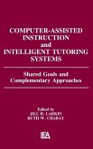 Computer Assisted Instruction and Intelligent Tutoring Systems