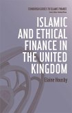 Islamic and Ethical Finance in the United Kingdom