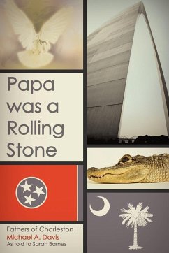 Papa Was a Rolling Stone - Davis, Michael A.