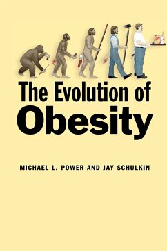 The Evolution of Obesity - Power, Michael L.; Schulkin, Jay