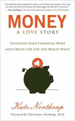 Money, a Love Story - Northrup, Kate