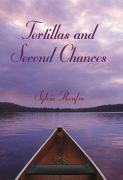 Tortillas and Second Chances - Renfro, Sylvia