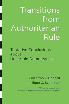 Transitions from Authoritarian Rule - O'Donnell, Guillermo; Schmitter, Philippe C; Whitehead, Laurence