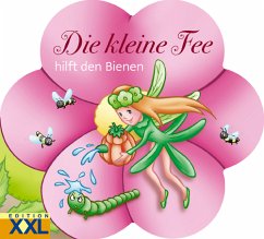 Cover Die kleine Fee hilft den Bienen