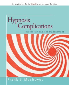 Hypnosis Complications - Machovec, Frank J.
