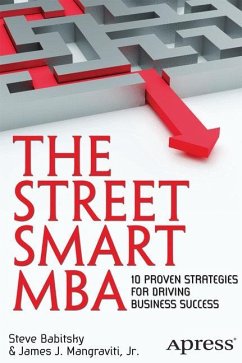 The Street Smart MBA - Mangraviti, James;Babitsky, Steven