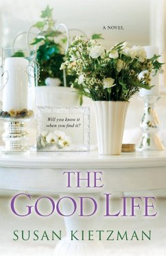 The Good Life - Kietzman, Susan