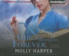 Nice Girls Don't Live Forever - Harper, Molly