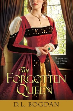 The Forgotten Queen - Bogdan, D. L.