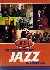 Die Geschichte des Jazz in Lübbecke - Jazz Club Lübbecke e.V.