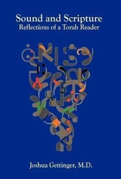 Sound and Scripture: Reflections of a Torah Reader - Gettinger, Joshua