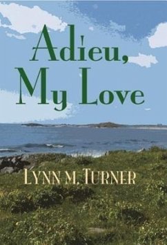 Adieu, My Love - Turner, Lynn M.