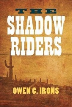 The Shadow Riders - Irons, Owen G