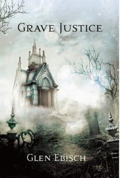 Grave Justice - Ebisch, Glen