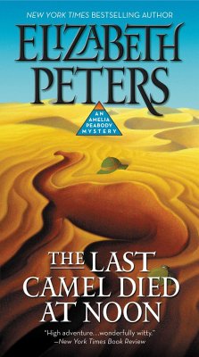 The Last Camel Died at Noon - Peters, Elizabeth