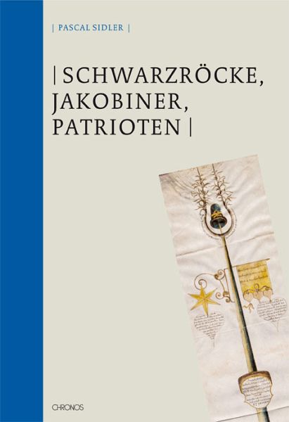 Schwarzröcke, Jakobiner, Patrioten Schwarzröcke, Jakobiner, Patrioten