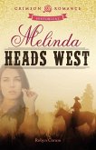 Melinda Heads West