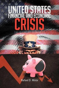 United States, Financial and Economic Crisis - Mota, Rafael D.