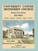 University United Methodist Church, Kansas City, Kansas, Records, 1919-2009, Members, Baptisms, Marriages, Deaths, Ministers