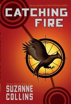 Catching Fire (Hunger Games, Book Two) - Collins, Suzanne
