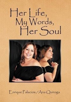 Her Life, My Words, Her Soul