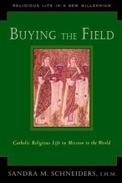 Buying the Field - Schneiders, Sandra M