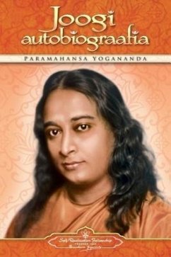 Joogi Autobiograafia (Autobiography of a Yogi - Estonian) - Yogananda, Paramahansa