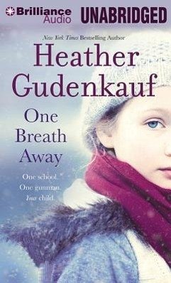 One Breath Away - Gudenkauf, Heather