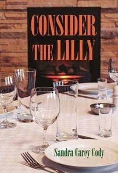 Consider the Lilly - Cody, Sandra Carey