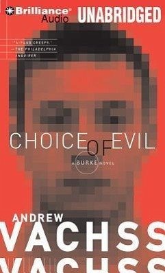 Choice of Evil - Vachss, Andrew