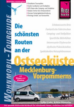 Reise Know-How Die schönsten Routen, Ostseeküste Mecklenburg-Vorpommerns - Liehr, Sylke; Rümmler, Achim