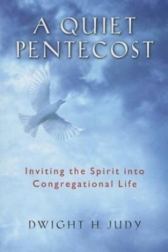 A Quiet Pentecost - Judy, Dwight H