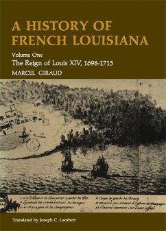 A History of French Louisiana - Giraud, Marcel