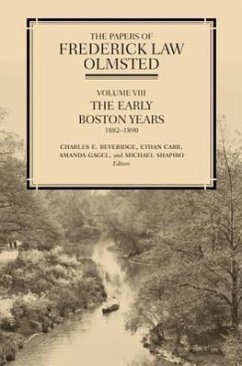 The Papers of Frederick Law Olmsted - Olmsted, Frederick Law