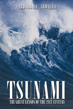 Tsunami the Great Lesson of the 21st Century - Abdalla, Abdalla