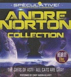 Andre Norton Collection: The Gifts of Asti, All Cats Are Gray - Norton, Andre
