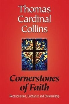 Cornerstones of Faith - Collins, Thomas Cardinal