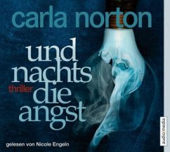 Und nachts die Angst / Reeve LeClaire Bd.1 (6 Audio-CDs) - Norton, Carla