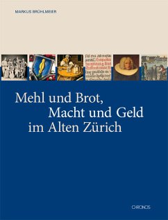 Cover Mehl und Brot, Macht und Geld im Alten Zürich