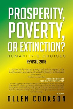 Prosperity, Poverty or Extinction? - Cookson, Allen