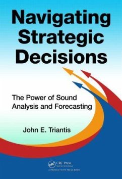 Navigating Strategic Decisions - Triantis, John E